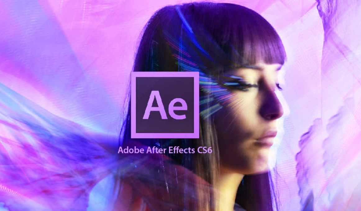 Tải Adobe After Effect CS6: Phần mềm đồ họa chuyển động